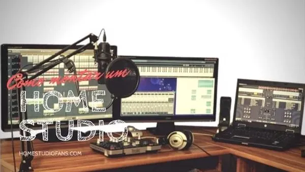 Como Montar um Estúdio de Gravação - O Guia do Iniciante